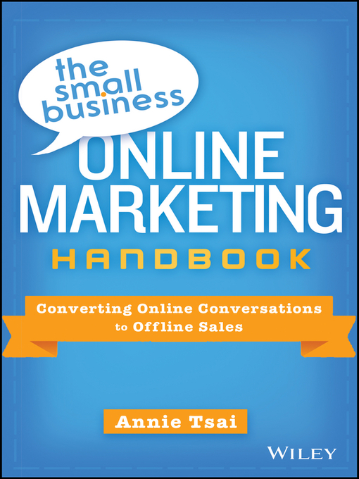 Title details for The Small Business Online Marketing Handbook by Annie Tsai - Available